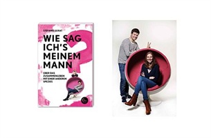 PR/Pressemitteilung: Stefanie Luxat "Wie sag ich’s meinem Mann?"